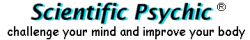 Scientific Psychic - Challenge your mind and improve your body